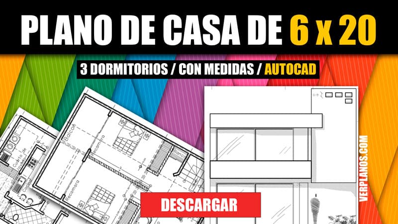 Plano de casa para sitio angosto de 6 x 20 metros con medidas en AutoCAD