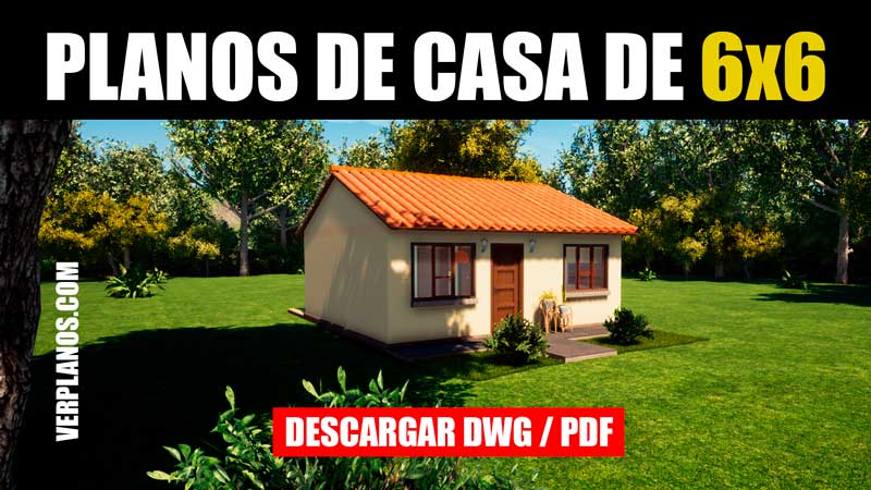 Planos de casa económica de 6×6 metros (DWG – PDF)