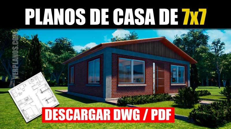 Planos de casa económica de 7 x 7 metros (DWG / PDF)