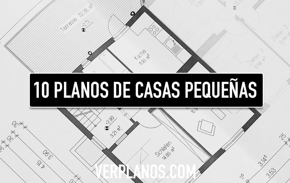 Diseños de casas pequeñas y sus planos