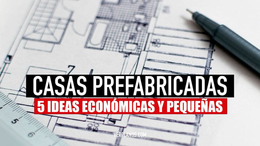 Planos de casas con 3 dormitorios ¡Que Podrían ser Prefabricadas!